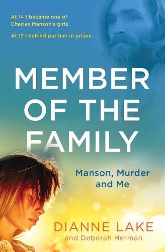 Member of the Family: Manson, Murder and Me (Paperback)