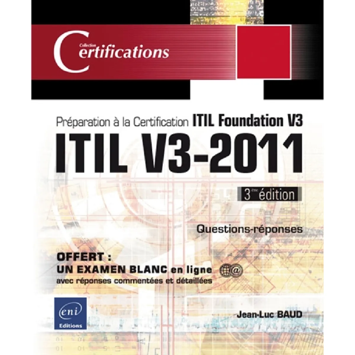 ITIL V3-2011 : préparation à la certification ITIL Foundation V3 : plus de 400 questions-réponses · Occasion
