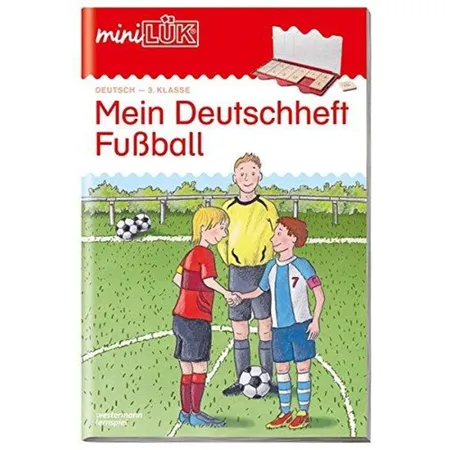 Westermann miniLÜK - 3. Klasse Deutsch: Mein Deutschheft Fußball