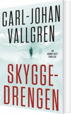 Skyggedrengen - Carl-Johan Vallgren - Bog