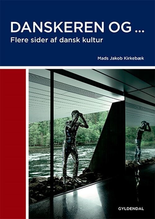 Danskeren Og - Mads Jakob Kirkebæk - Bog