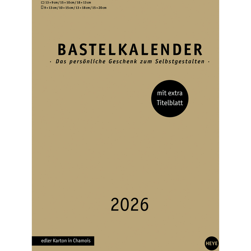 Heye Bastelkalender 2026, 1 Monat / Seite, gold