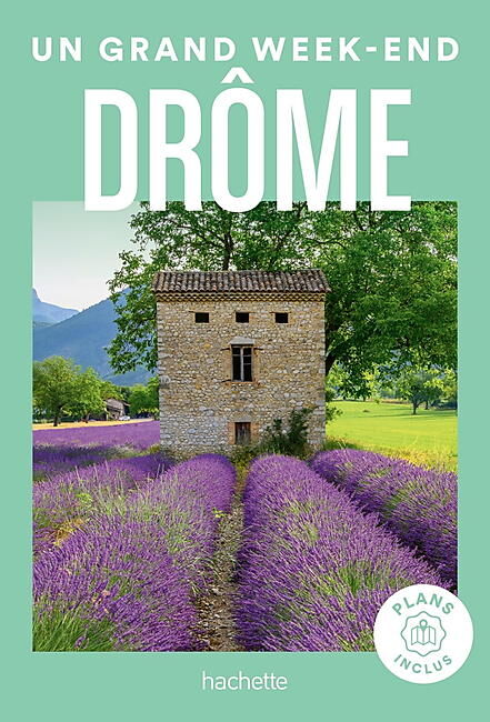 HACHETTE - UN GRAND WEEK END DROME