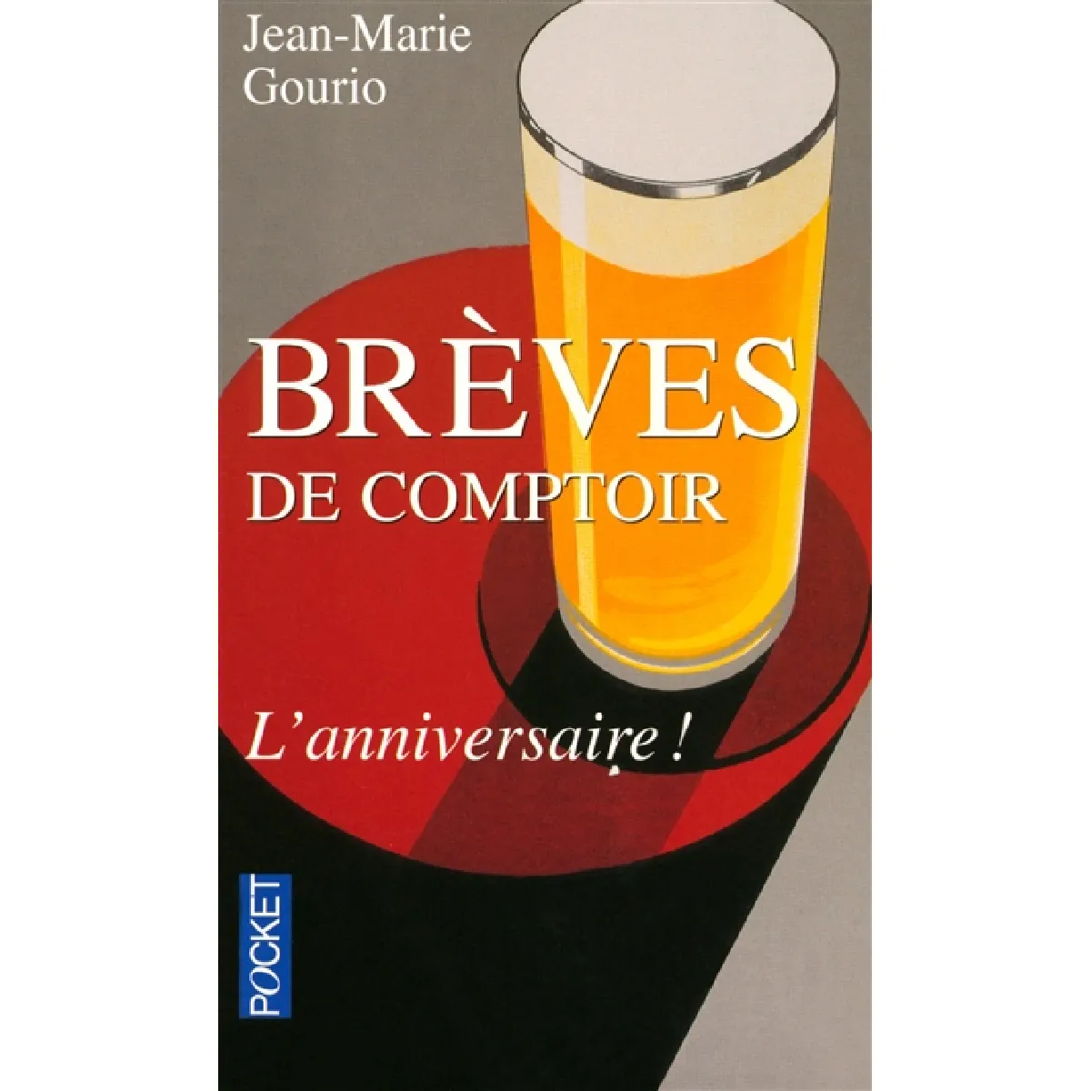 Brèves de comptoir : l'anniversaire · Occasion