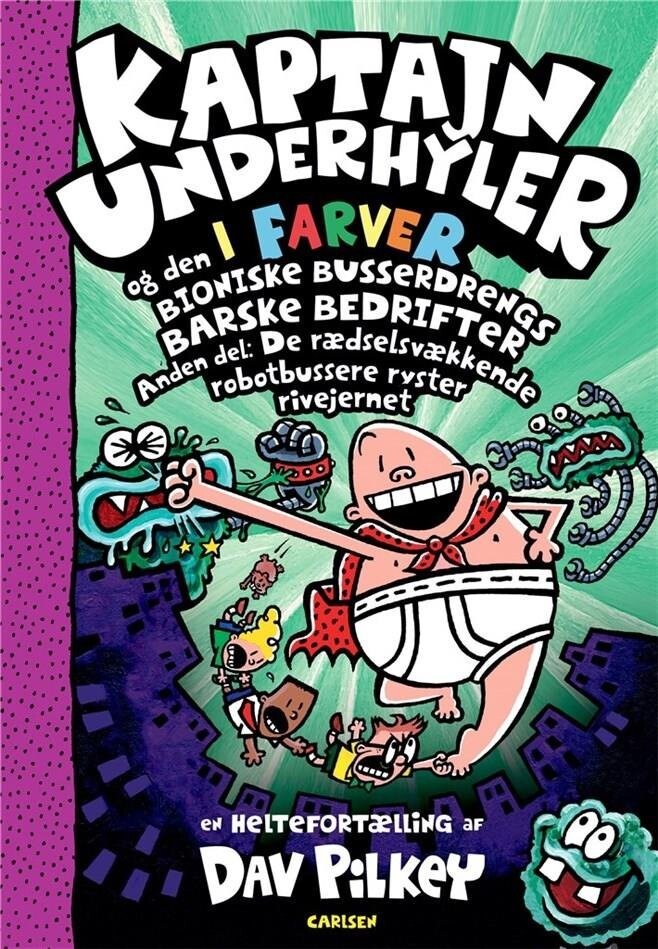 Kaptajn Underhyler I Farver 7 - Og Den Bioniske Busserdrengs Barsje Bedrifter - Dav Pilkey - Bog