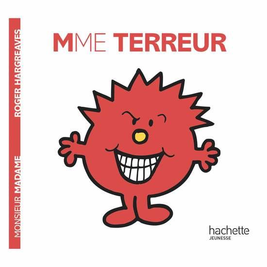 Monsieur-Madame - les Madames   Madame Terreur        de               Hachette Jeunesse