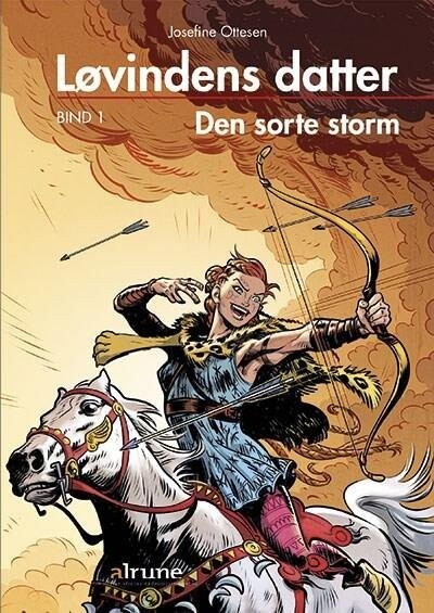Løvindens Datter, Bind 1. Den Sorte Storm - Josefine Ottesen - Bog
