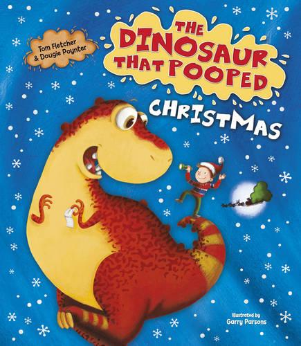 The Dinosaur that Pooped Christmas! - The Dinosaur That Pooped (Board book)