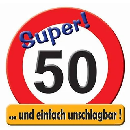 Udo Schmidt Riesen-Schild Hurra! 50 ... und einfach unschlagbar!