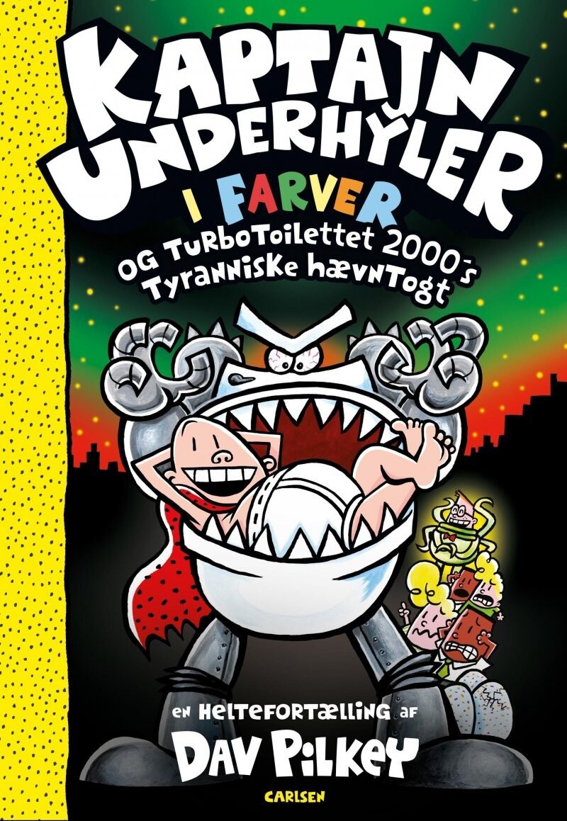 Kaptajn Underhyler I Farver 11 - Turbo-Toilettet - Dav Pilkey - Bog
