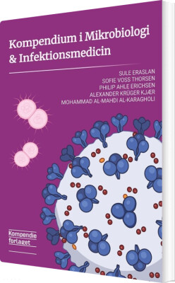 Kompendium I Mikrobiologi & Infektionsmedicin - Mohammad Al-Mahdi Al-Karagholi - Bog
