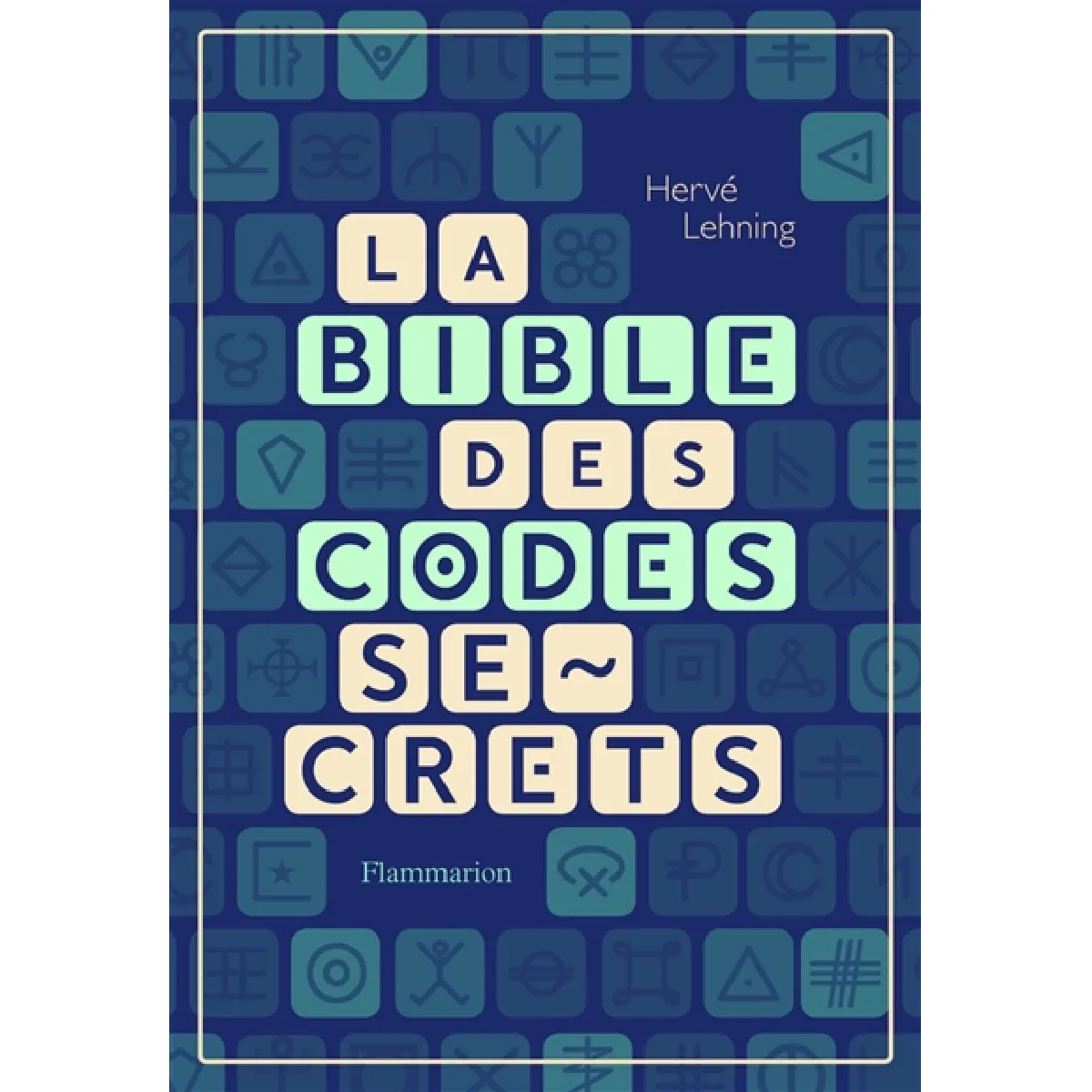 La bible des codes secrets · Occasion