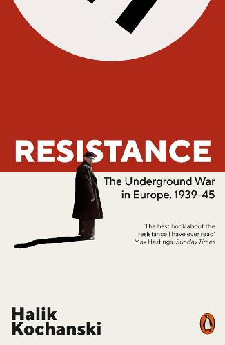 Resistance: The Underground War in Europe, 1939-1945 (Paperback)