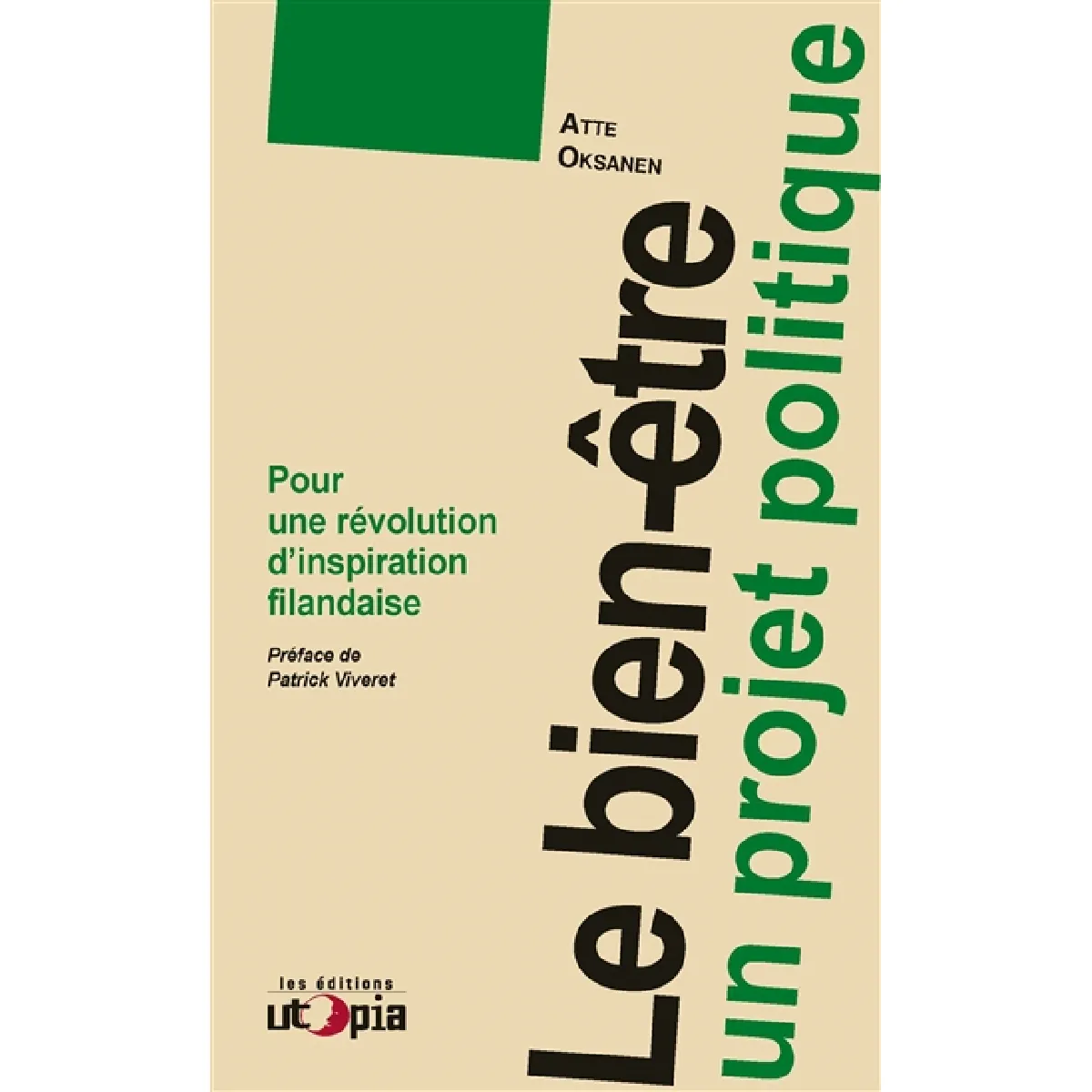Le bien-être : un projet politique : pour une révolution d'inspiration finlandaise · Occasion