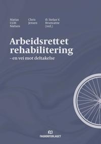 Arbeidsrettet rehabilitering