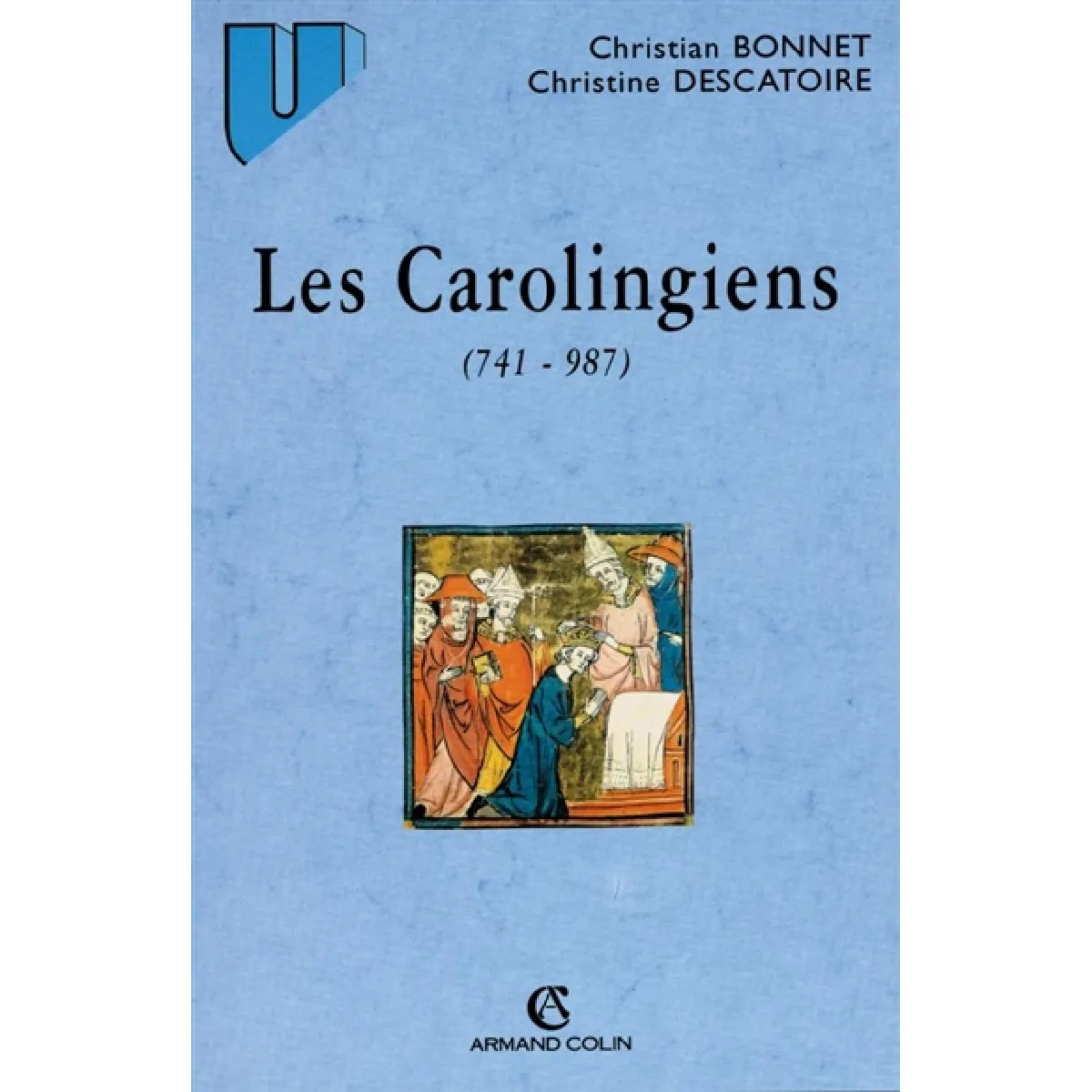 Les Carolingiens : 741-937 · Occasion