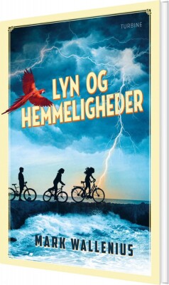Lyn Og Hemmeligheder - Mark Wallenius - Bog
