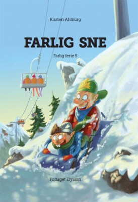 Farlig Sne - Kirsten Ahlburg - Bog