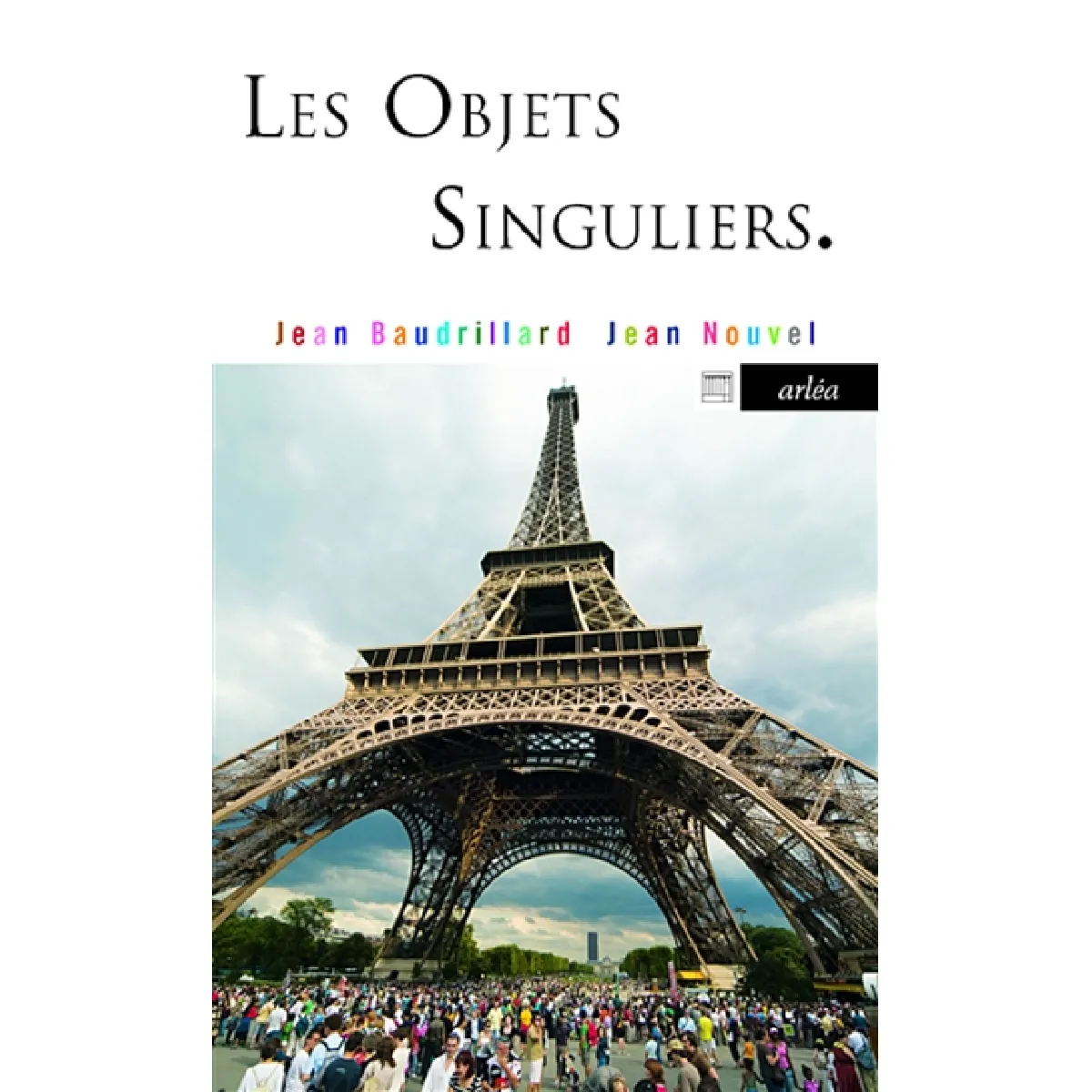Les objets singuliers : architecture et philosophie · Occasion