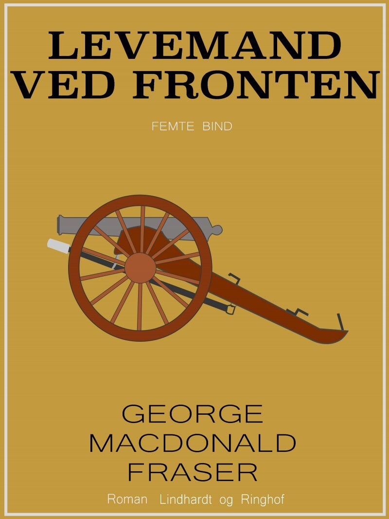 Levemand Ved Fronten - George Macdonald Fraser - Bog