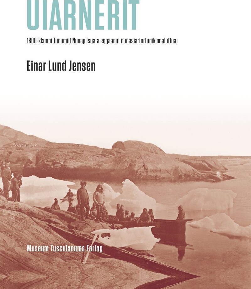 Uiarnerit - Einar Lund Jensen - Grønlandsk Bog