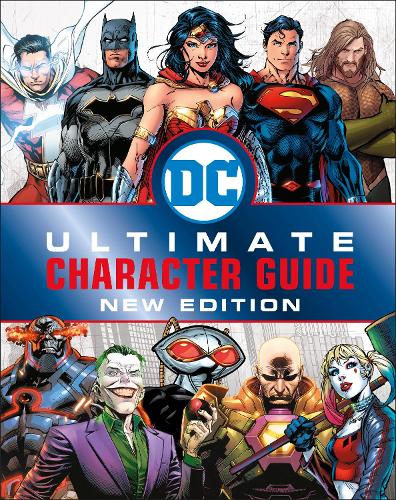 DC Comics Ultimate Character Guide New Edition (Hardback)