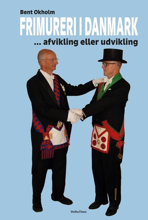 Frimureri I Danmark - Bent Okholm - Bog