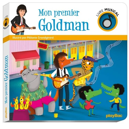 Livre musical Mon premier Goldman   de               PlayBac
