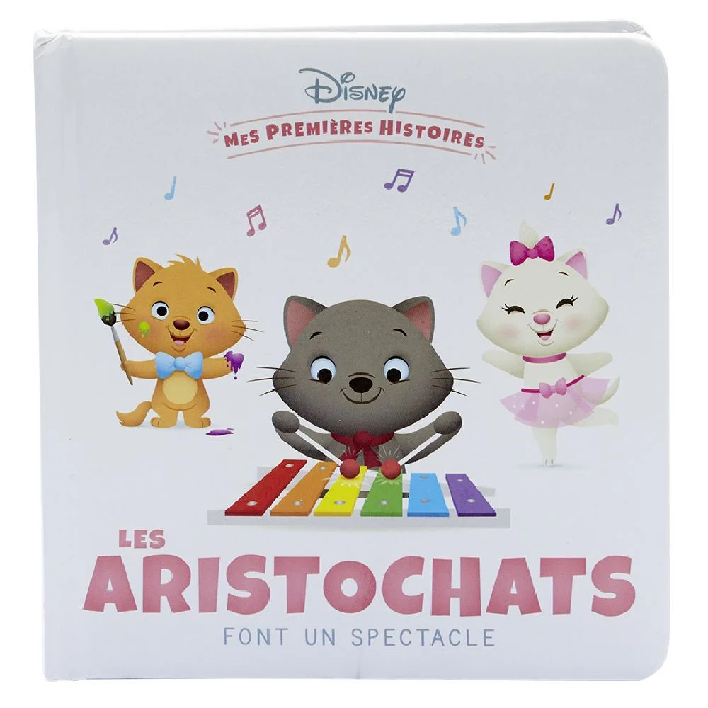 Livre Mes premières histoires Disney Les Aristochats font un spectacle