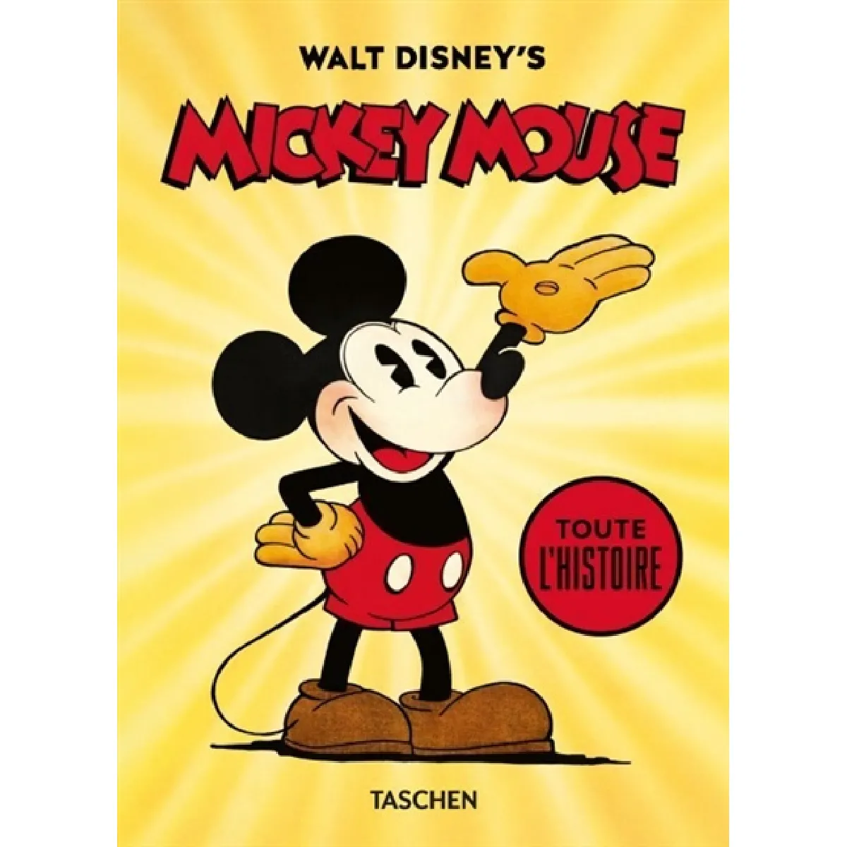 Walt Disney's Mickey Mouse : toute l'histoire · Occasion