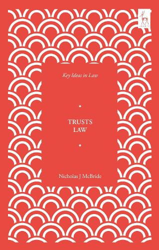 Key Ideas in Trusts Law - Key Ideas in Law (Paperback)