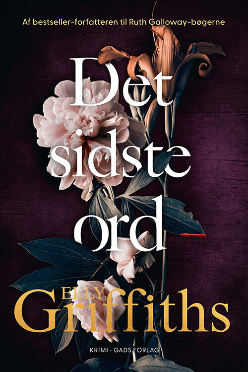 Det Sidste Ord - Elly Griffiths - Bog
