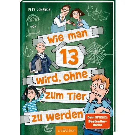ars Edition Wie man 13 wird, ohne zum Tier zu werden