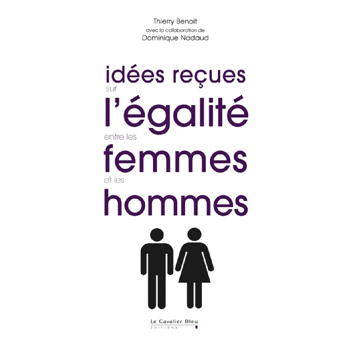 Idées reçues sur l'égalité entre les femmes et les hommes · Occasion