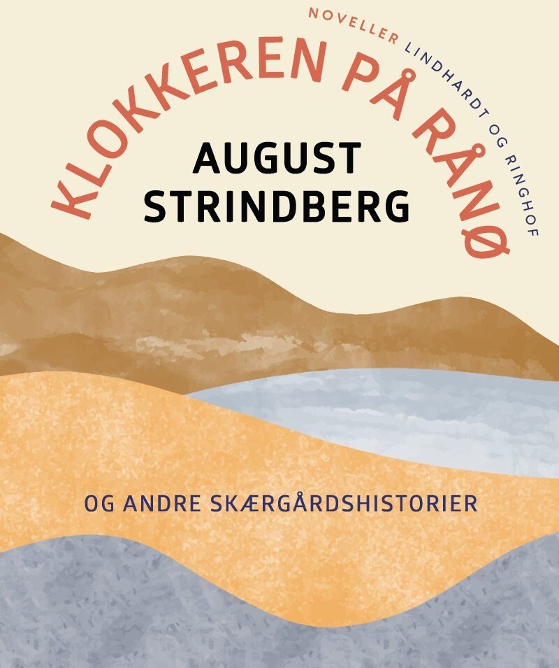 Klokkeren På Rånø Og Andre Skærgårdshistorier - August Strindberg - Bog
