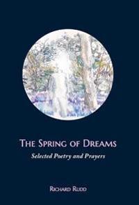 The Spring of Dreams