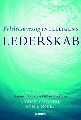 Følelsesmæssig Intelligens I Lederskab - Daniel Goleman - Bog