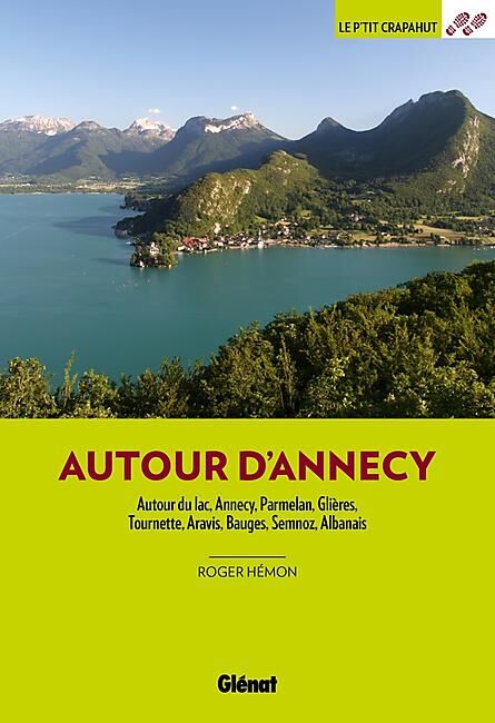 GLENAT - P TIT CRAPAHUT AUTOUR D ANNECY 3EME EDITION