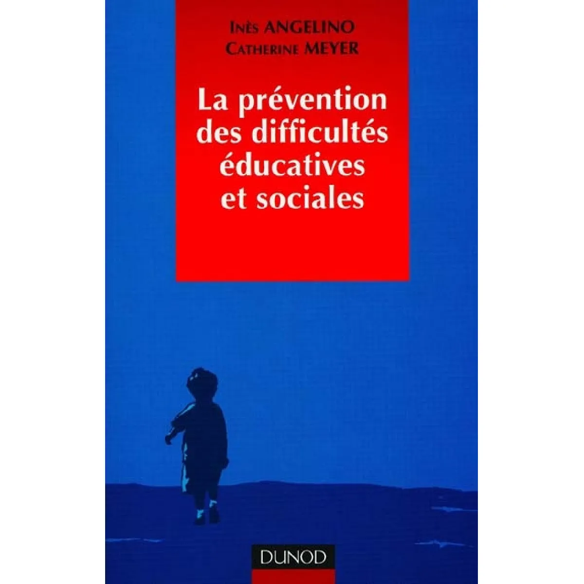 La prévention des difficultés éducatives et sociales · Occasion