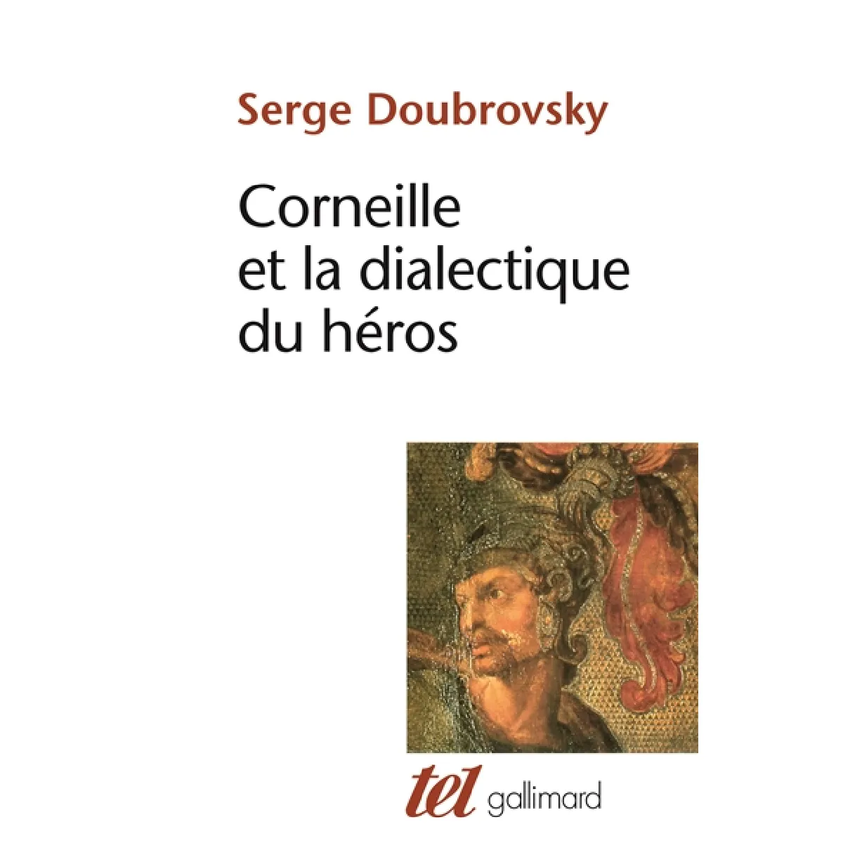 Corneille ou la dialectique du héros · Occasion