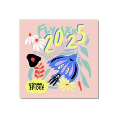 BLUE ART Nouvelle - Calendrier - 2025 - fly by Stéphanie Piogé - 14 pages - 30 x 30 cm