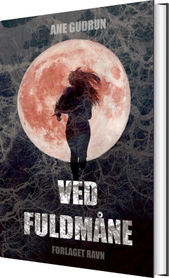 Ved Fuldmåne - Ane Gudrun - Bog