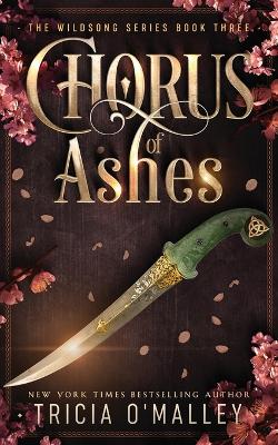 Chorus of Ashes - The Wildsong 3 (Paperback)