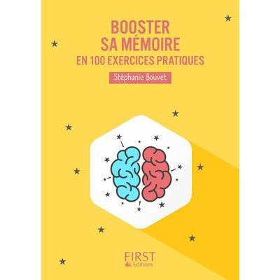 Le petit livre de - Booster sa mémoire en 100 exercices pratiques