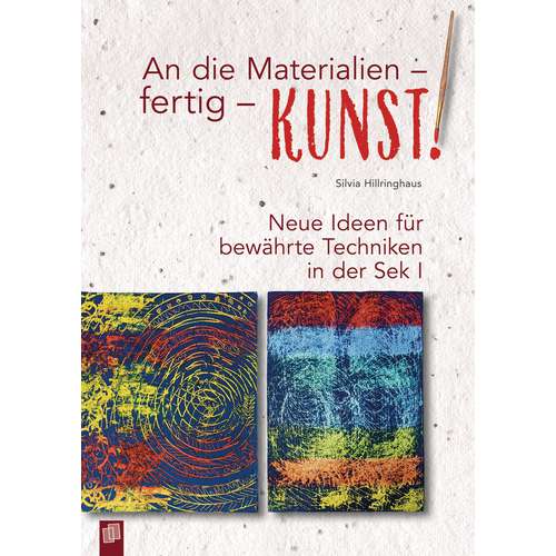 An die Materialien - fertig - KUNST