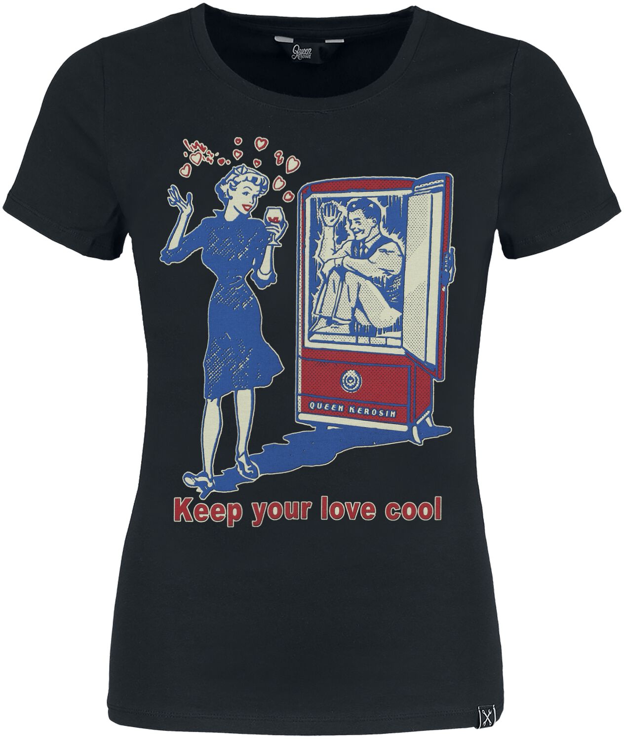Keep Your Love Cool | Queen Kerosin T-Shirt Manches courtes