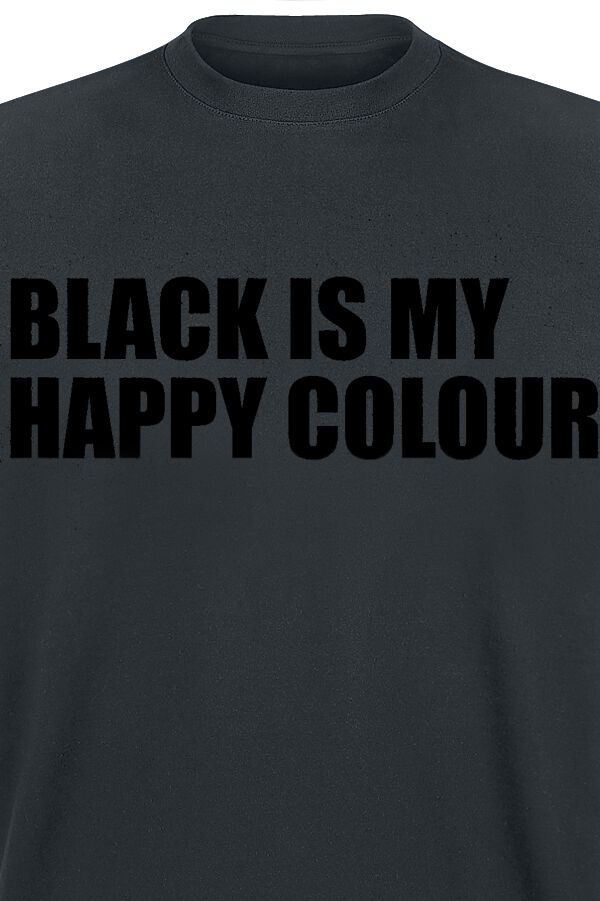 Black Is My Happy Colour | Slogans T-Shirt Manches courtes