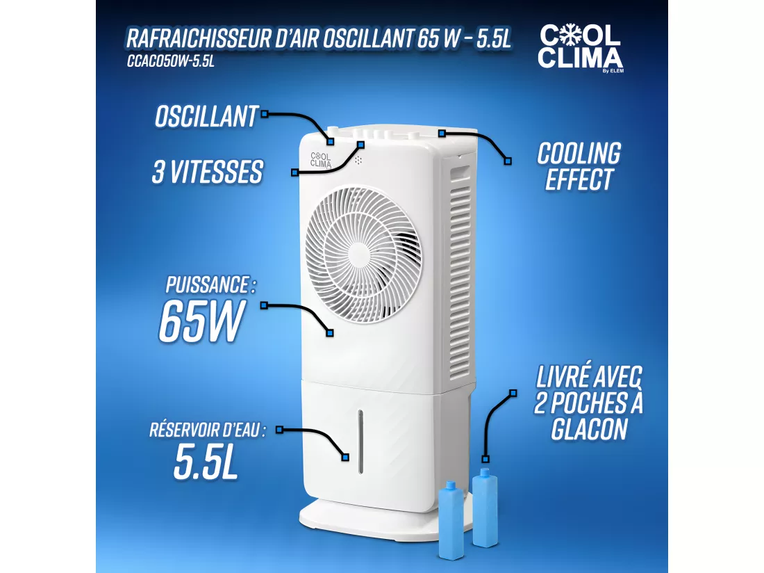 Rafraichisseur d air oscillant 65 W - 5.5L - Ventilateur - Humidificateur - Cool Clima