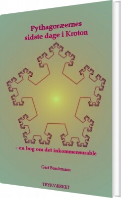 Pythagoræernes Sidste Dage I Kroton - Gert Buschmann - Bog