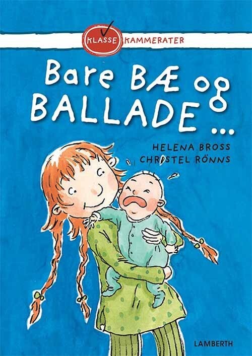 Bare Bæ Og Ballade - Helena Bross - Bog